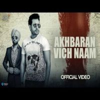 Akhbaran Vich Naam (Yaar Belly) Jordan Sandhu MP3 Song, Akhbaran Vich Naam (Yaar Belly) Album