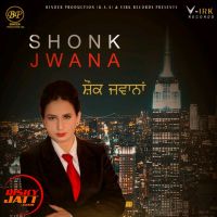 Shaunk Jawana Gurjeet Malhi MP3 Song, Shaunk Jawana Album