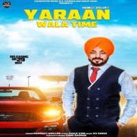 Yaaran Wala Time Harmeet Dhillon MP3 Song, Yaaran Wala Time Album