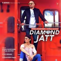 Diamond Jatt Gurlej Akhtar, Ginda Randhawa MP3 Song, Diamond Jatt Album