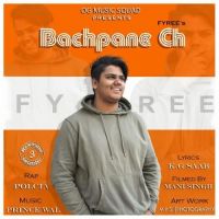 Bachpane Ch Fyree, Polcia MP3 Song, Bachpane Ch Album