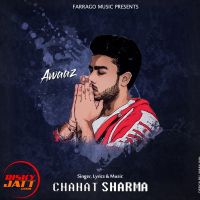 Download Awaaz Chahat Sharma mp3 song, Awaaz lyrics