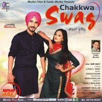 Chakkwa Swag Lovely Bhalwan MP3 Song, Chakkwa Swag Album