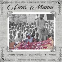Dear Mamma Amantej Hundal MP3 Song, Dear Mamma Album