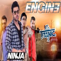 Engine (Titanic) Ninja MP3 Song, Engine (Titanic) Album