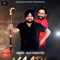 Yaari Raju Kamalpuri MP3 Song, Yaari Album