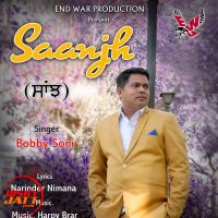Saanjh Bobby Soni MP3 Song, Saanjh Album