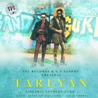 Tareyan Sandeep, Sukh MP3 Song, Tareyan Album