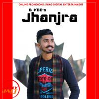 Jhanjra G Vee MP3 Song, Jhanjra Album