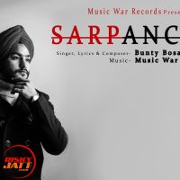 Download Sarpanchi Bunty Bosar mp3 song, Sarpanchi lyrics