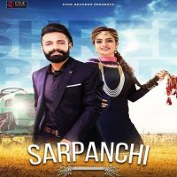 Sarpanchi Shree Brar, Swar Kaur MP3 Song, Sarpanchi Album