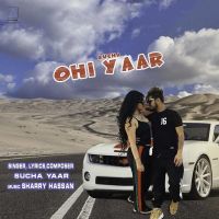 Ohi Yaar Sucha Yaar MP3 Song, Ohi Yaar Album