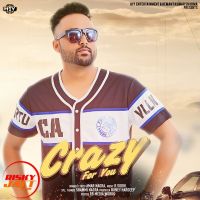 Crazy For You Amar Nagra MP3 Song, Crazy For You Album