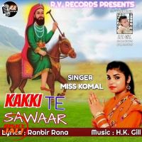 Kakki Te Sawaar Miss Komal MP3 Song, Kakki Te Sawaar Album