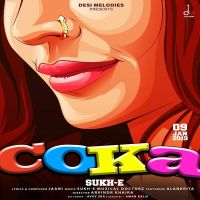 Download Coka Sukhe Muzical Doctorz mp3 song, Coka lyrics