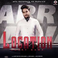 Location Garry Bawa, Sukh Sandhu MP3 Song, Location Album