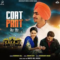Coat Pant (Kaka Ji) Harman Gill MP3 Song, Coat Pant (Kaka Ji) Album