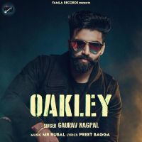 Oakley Gaurav Nagpal MP3 Song, Oakley Album
