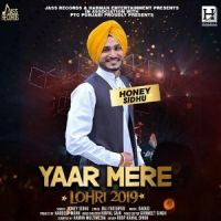 Yaar Mere Honey Sidhu MP3 Song, Yaar Mere Album