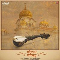 Satnam Waheguru Prabh Gill MP3 Song, Satnam Waheguru Album