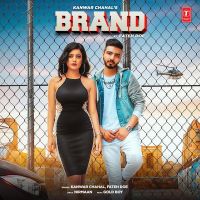 Brand Kanwar Chahal MP3 Song, Brand Album