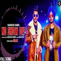 No Show Off (Relax) Harinder Samra MP3 Song, No Show Off (Relax) Album
