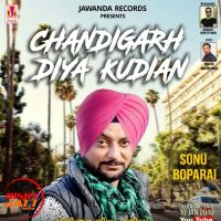 Chandigarh Diya Kudian Sonu Boparai MP3 Song, Chandigarh Diya Kudian Album