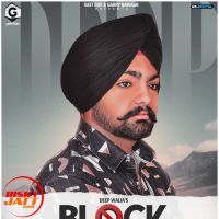 Download Block Deep Walia mp3 song, Block lyrics