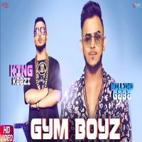 Gym Boyz King Kaazi, Millind Gaba MP3 Song, Gym Boyz Album