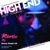 High End (Remix) Diljit Dosanjh, Sunny Singh Uk MP3 Song, High End (Remix) Album