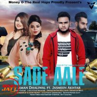 Download Sade Aale Aman Dhaliwal, Jasmeen Akhtar mp3 song, Sade Aale lyrics