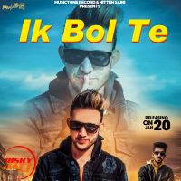 Ik Bol Te Gavin Cheema MP3 Song, Ik Bol Te Album