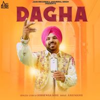Dagha Gursewak Soni MP3 Song, Dagha Album