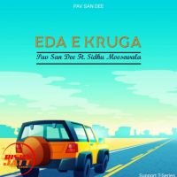Eda e Karuga Pav San Dee MP3 Song, Eda e Karuga Album