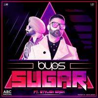 Sugar Stylish Singh MP3 Song, Sugar Album