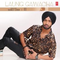 Laung Gawacha Ravneet Singh MP3 Song, Laung Gawacha Album