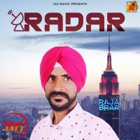 Radar Raja Brar MP3 Song, Radar Album
