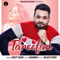 Tareefan Deep Sukh MP3 Song, Tareefan Album