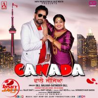 Canada Wale Jijeya Gill Balkar, Satinder Gill MP3 Song, Canada Wale Jijeya Album
