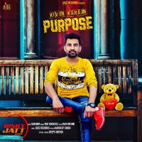 Kiven Karaan Purpose Sukhbir MP3 Song, Kiven Karaan Purpose Album