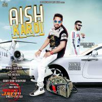 Aish Kardi Manoj Chotalia MP3 Song, Aish Kardi Album