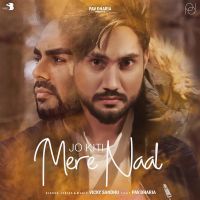 Jo Kiti Mere Naal Vicky Sandhu, Pav Dharia MP3 Song, Jo Kiti Mere Naal Album