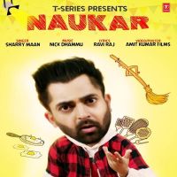 Download Naukar Sharry Maan mp3 song, Naukar lyrics