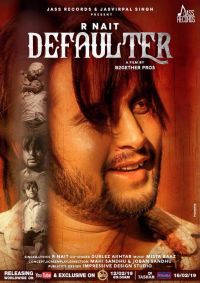 Defaulter R Nait, Gurlez Akhtar MP3 Song, Defaulter Album