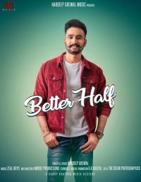 Better Half Hardeep Grewal MP3 Song, Better Half Album