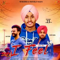 I Feel Lakhi Natt MP3 Song, I Feel Album