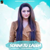 Sohna Tu Lagda Raashi Sood MP3 Song, Sohna Tu Lagda Album