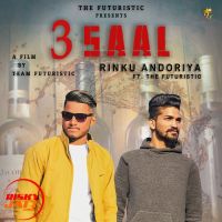 Download 3 Saal Rinku Andoriya mp3 song, 3 Saal lyrics