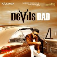 Devils Dad Gud Luck MP3 Song, Devils Dad Album