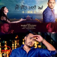 Sonh Khani Aa Harvy Sandhu MP3 Song, Sonh Khani Aa Album